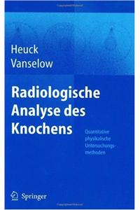 Radiologische Analyse des Knochens