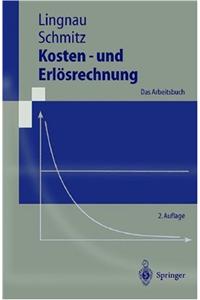 Kosten- Und Erl Srechnung: Das Arbeitsbuch