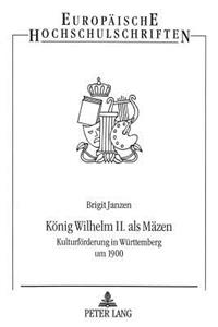 Koenig Wilhelm II. ALS Maezen