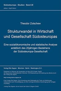 Strukturwandel in Wirtschaft und Gesellschaft Suedosteuropas