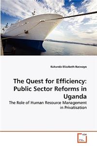 Quest for Efficiency: Public Sector Reforms in Uganda
