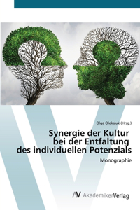 Synergie der Kultur bei der Entfaltung des individuellen Potenzials