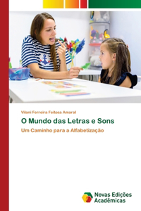 O Mundo das Letras e Sons