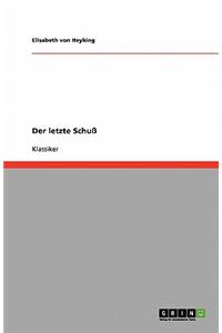 Der letzte Schuß