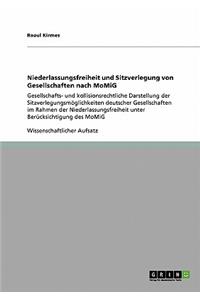 Niederlassungsfreiheit und Sitzverlegung von Gesellschaften nach MoMiG