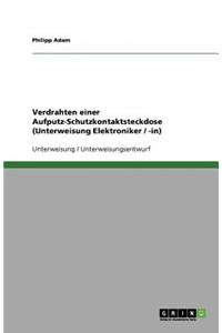 Verdrahten einer Aufputz-Schutzkontaktsteckdose (Unterweisung Elektroniker / -in)
