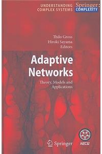 Adaptive Networks