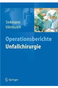 Operationsberichte Unfallchirurgie