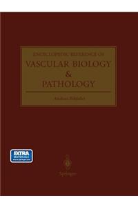 Encyclopedic Reference of Vascular Biology & Pathology