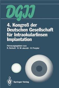 4. Kongreß Der Deutschen Gesellschaft Für Intraokularlinsen Implantation