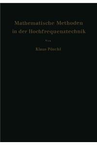 Mathematische Methoden in Der Hochfrequenztechnik