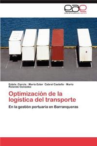 Optimizacion de La Logistica del Transporte