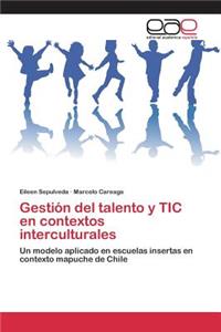 Gestión del talento y TIC en contextos interculturales