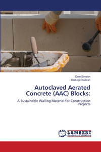 Autoclaved Aerated Concrete (AAC) Blocks