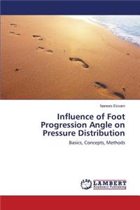 Influence of Foot Progression Angle on Pressure Distribution