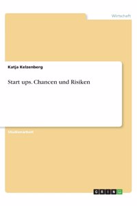 Start ups. Chancen und Risiken