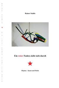 Ein roter Faden zieht sich durch