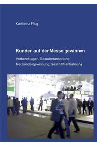 Kunden Auf Der Messe Gewinnen