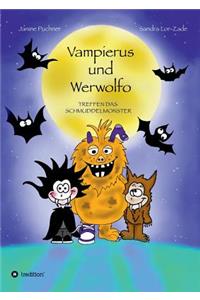 Vampierus und Werwolfo