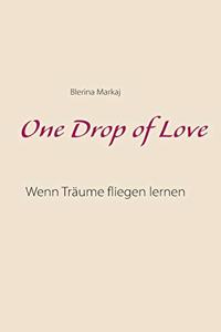 One Drop of Love