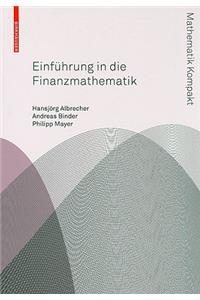 Einführung in Die Finanzmathematik