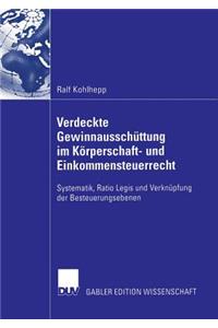 Verdeckte Gewinnausschüttung Im Körperschaft- Und Einkommensteuerrecht