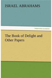 Book of Delight and Other Papers