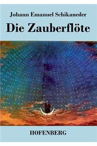 Die Zauberflöte