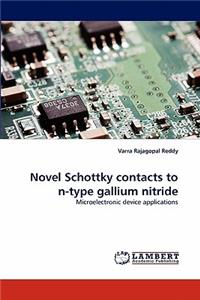 Novel Schottky contacts to n-type gallium nitride
