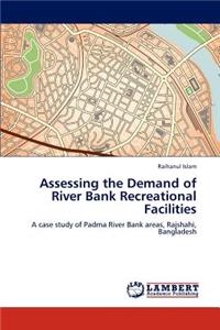 Assessing the Demand of River Bank Recreational Facilities