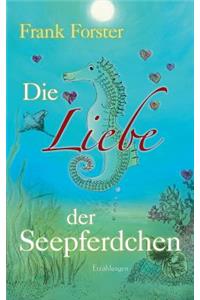 Die Liebe der Seepferdchen