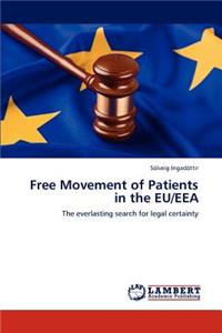 Free Movement of Patients in the Eu/Eea