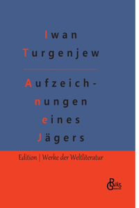 Aufzeichnungen eines Jägers