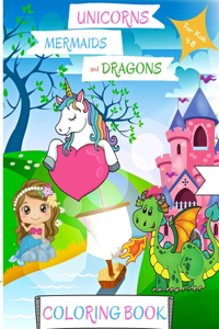 Libro da colorare per unicorni, sirene e draghi