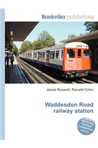 Waddesdon Road Railway Station