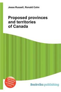 Proposed Provinces and Territories of Canada