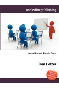 Tom Fetzer