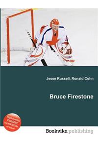 Bruce Firestone