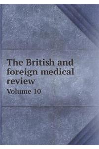 The British and Foreign Medical Review Volume 10