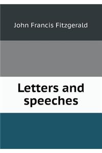 Letters and speeches