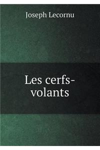 Les Cerfs-Volants