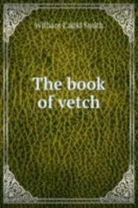 THE BOOK OF VETCH