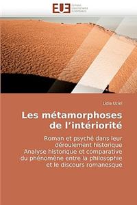 Les Metamorphoses de L'Interiorite