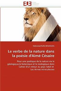 Le verbe de la nature dans la poésie d'aimé césaire