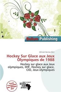 Hockey Sur Glace Aux Jeux Olympiques de 1988