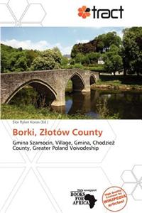 Borki, Z OT W County