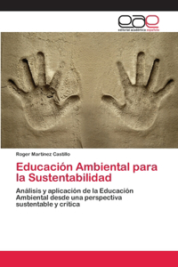 Educación Ambiental para la Sustentabilidad