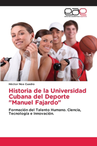 Historia de la Universidad Cubana del Deporte 