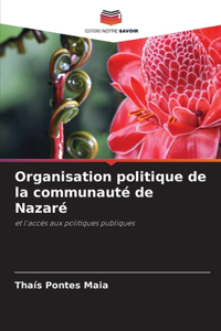 Organisation politique de la communauté de Nazaré