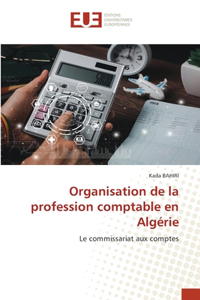 Organisation de la profession comptable en Algérie